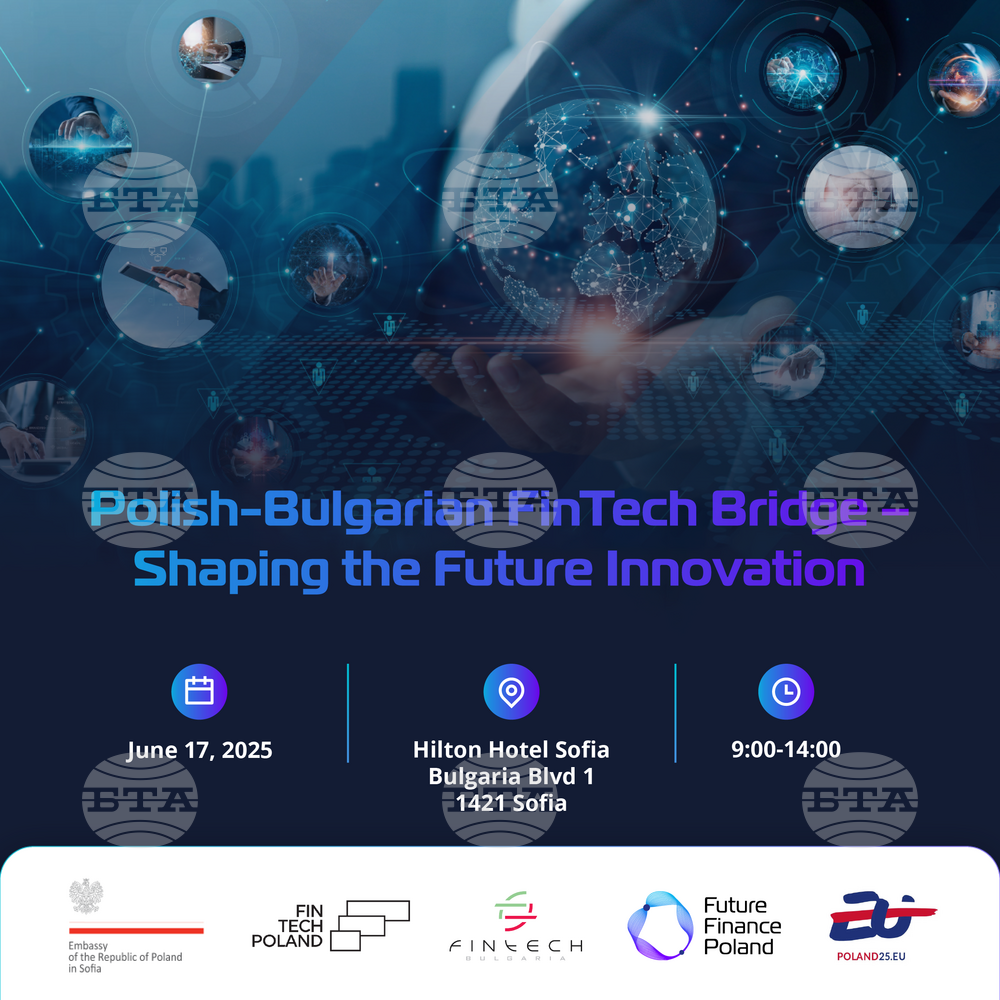 Българска финтех асоциация: Polish-Bulgarian Fintech Bridge: Shaping the Future Innovation